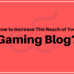 Level Up Your Gaming Blog: Tips to Capture Readers and Rank Higher