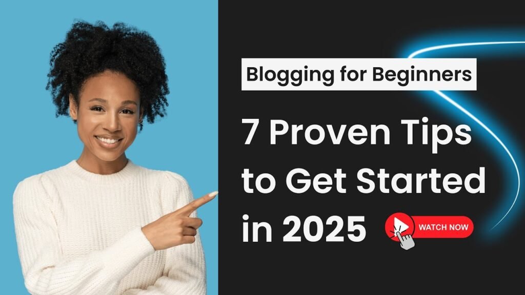 Top Blogging Tips to Stand Out in Any Niche in 2025